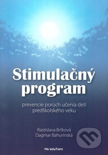 Stimulačný program - Dagmar Bahurinská, Rastislava Brťková, Vnímavé deti, 2012