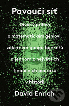 Kniha: Pavoučí síť (David Enrich). Host, 2018 Kniha: Pavoučí síť (David Enrich). Host, 2018