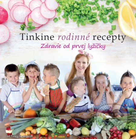 Kniha: Tinkine rodinné recepty (Tinka Karmažín). Neografia, 2017 Kniha: Tinkine rodinné recepty (Tinka Karmažín). Neografia, 2017