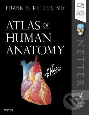 Kniha: Atlas of Human Anatomy (Frank H. Netter). Elsevier Science, 2018 Kniha: Atlas of Human Anatomy (Frank H. Netter). Elsevier Science, 2018