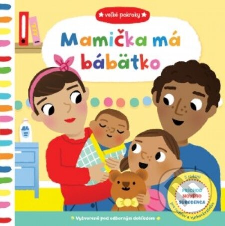 Kniha: Mamička má bábätko (Svojtka&Co.). Svojtka&Co., 2018 Kniha: Mamička má bábätko (Svojtka&Co.). Svojtka&Co., 2018