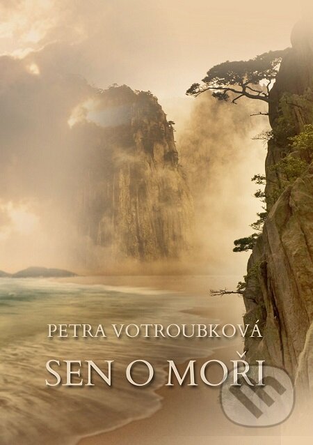 E-kniha: Sen o moři (Petra Votroubková). E-knihy jedou E-kniha: Sen o moři (Petra Votroubková). E-knihy jedou