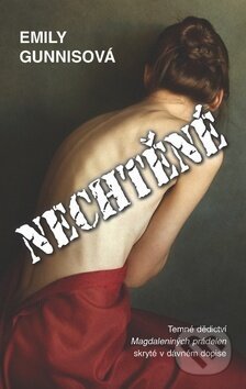 Kniha: Nechtěné (Emily Gunnis). Metafora, 2018 Kniha: Nechtěné (Emily Gunnis). Metafora, 2018