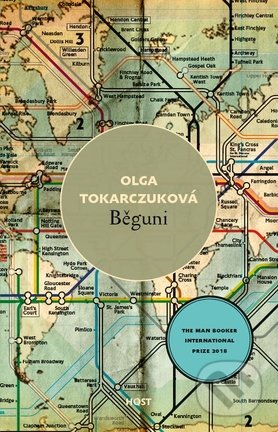 Kniha: Běguni (Olga Tokarczuk). Host, 2018 Kniha: Běguni (Olga Tokarczuk). Host, 2018