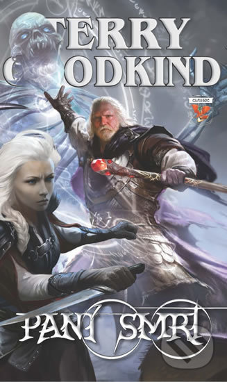 Kniha: Paní smrt (Terry Goodkind). Classic, 2018 Kniha: Paní smrt (Terry Goodkind). Classic, 2018