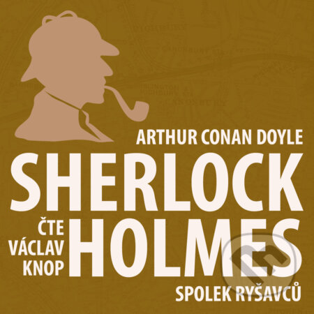 Audiokniha: Dobrodružství Sherlocka Holmese 2 - Spolek ryšavců (Arthur Conan Doyle). Kanopa, 2018 Audiokniha: Dobrodružství Sherlocka Holmese 2 - Spolek ryšavců (Arthur Conan Doyle). Kanopa, 2018