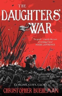 Kniha: Daughters´ War (Christopher Buehlman). , 2025 Kniha: Daughters´ War (Christopher Buehlman). , 2025