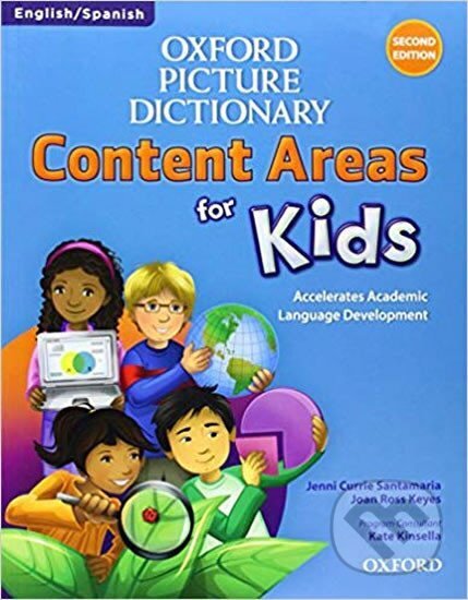 Kniha: Oxford Picture Dictionary Content Areas for Kids English /Spanish (2nd) (Jenny Santamaria Currie). Oxford University Press, 2012 Kniha: Oxford Picture Dictionary Content Areas for Kids English /Spanish (2nd) (Jenny Santamaria Currie). Oxford University Press, 2012