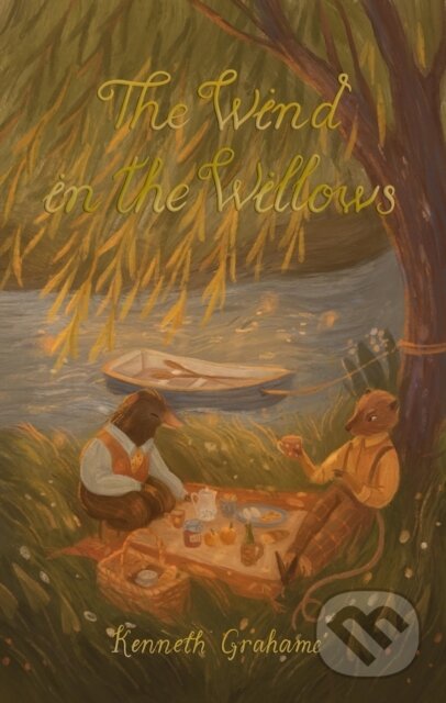 Kniha: The Wind in the Willows (Kenneth Grahame). Wordsworth Editions, 2021 Kniha: The Wind in the Willows (Kenneth Grahame). Wordsworth Editions, 2021