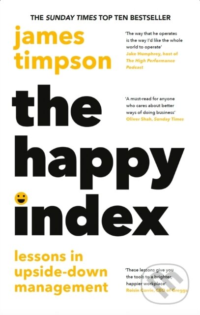 Kniha: The Happy Index (James Timpson). HarperCollins Publishers, 2025 Kniha: The Happy Index (James Timpson). HarperCollins Publishers, 2025