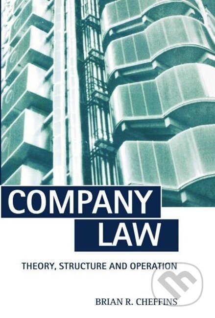 Kniha: Company Law (Brian R. Cheffins). OUP Oxford, 1997 Kniha: Company Law (Brian R. Cheffins). OUP Oxford, 1997