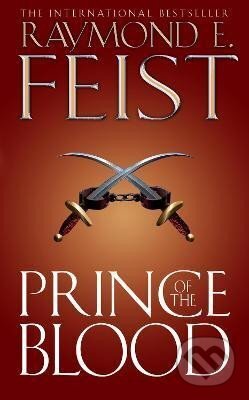 Kniha: Prince of the Blood (E. Raymond Feist). Voyager, 2004 Kniha: Prince of the Blood (E. Raymond Feist). Voyager, 2004