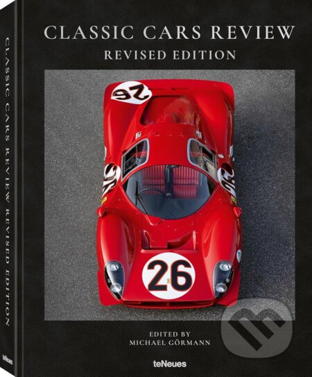 Kniha: Classic Cars Review: Revised Edition (Michael Görmann). Te Neues, 2025 Kniha: Classic Cars Review: Revised Edition (Michael Görmann). Te Neues, 2025