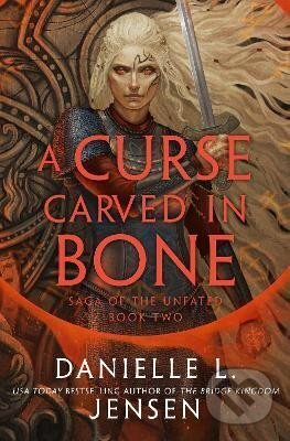 Kniha: A Curse Carved in Bone (Danielle L. Jensen). Cornerstone, 2025 Kniha: A Curse Carved in Bone (Danielle L. Jensen). Cornerstone, 2025