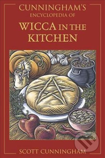 Kniha: Cunningham´s Encyclopedia of Wicca in the Kitchen (Scott Cunningham). Llewellyn Publications, 2003 Kniha: Cunningham´s Encyclopedia of Wicca in the Kitchen (Scott Cunningham). Llewellyn Publications, 2003