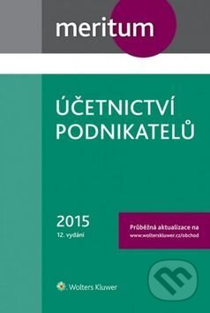 Kniha: Účetnictví podnikatelů 2015 (Ivan Brychta, Miroslav Bulla a Tereza Krupová). Wolters Kluwer, 2015 Kniha: Účetnictví podnikatelů 2015 (Ivan Brychta, Miroslav Bulla a Tereza Krupová). Wolters Kluwer, 2015