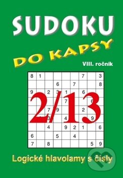 Kniha: Sudoku do kapsy 2/13 (neuvedený autor). Telpres, 2013 Kniha: Sudoku do kapsy 2/13 (neuvedený autor). Telpres, 2013