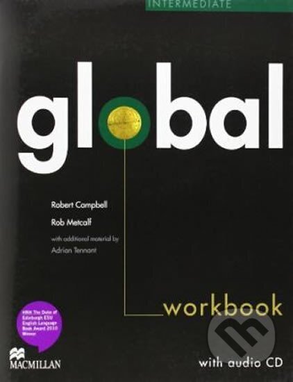 Kniha: Global Intermediate: Workbook without key + CD (Adrian Tennant). Macmillan Readers, 2012 Kniha: Global Intermediate: Workbook without key + CD (Adrian Tennant). Macmillan Readers, 2012