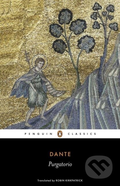 Kniha: Purgatorio (Dante a Robin Kirkpatrick). Penguin Classics, 2007 Kniha: Purgatorio (Dante a Robin Kirkpatrick). Penguin Classics, 2007