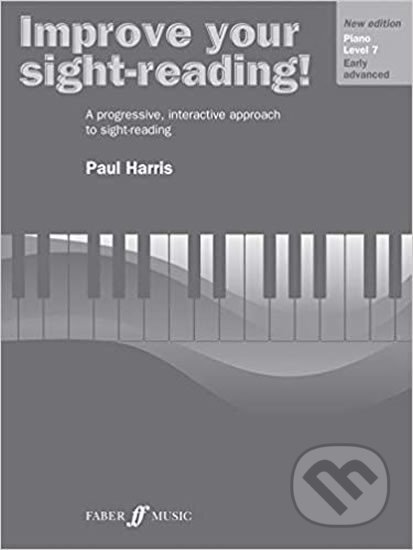 Kniha: Improve Your Sight-Reading! L7 (Paul Harris). FABER Kniha: Improve Your Sight-Reading! L7 (Paul Harris). FABER