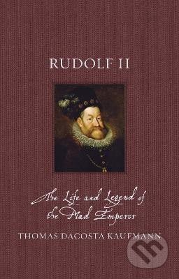 Kniha: Rudolf II (Thomas Kaufmann). John Wiley & Sons, 2025 Kniha: Rudolf II (Thomas Kaufmann). John Wiley & Sons, 2025