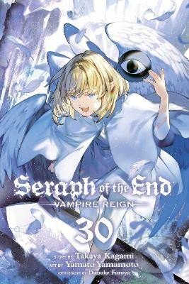Kniha: Seraph of the End, Vol. 30: Vampire Reign (Takaya Kagami). Viz Media, 2024 Kniha: Seraph of the End, Vol. 30: Vampire Reign (Takaya Kagami). Viz Media, 2024