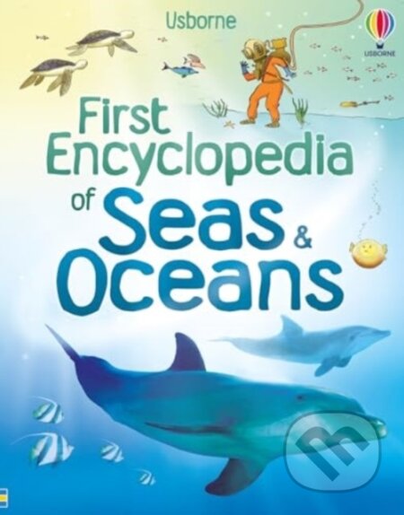 Kniha: First Encyclopedia of Seas and Oceans (Ben Denne). Usborne, 2025 Kniha: First Encyclopedia of Seas and Oceans (Ben Denne). Usborne, 2025