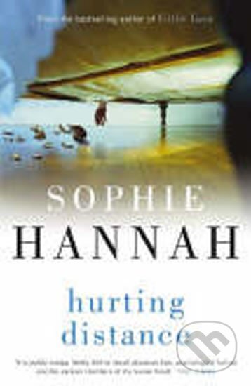 Kniha: Hurting Distance (Sophie Hannah). , 2007 Kniha: Hurting Distance (Sophie Hannah). , 2007