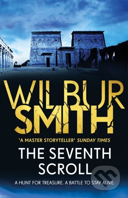Kniha: The Seventh Scroll (Wilbur Smith). Zaffre, 2018 Kniha: The Seventh Scroll (Wilbur Smith). Zaffre, 2018