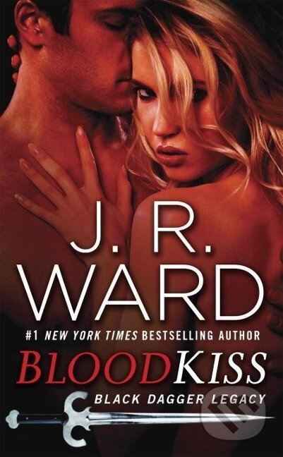 Kniha: Blood Kiss (J. R. Ward). Penguin Books, 2015 Kniha: Blood Kiss (J. R. Ward). Penguin Books, 2015