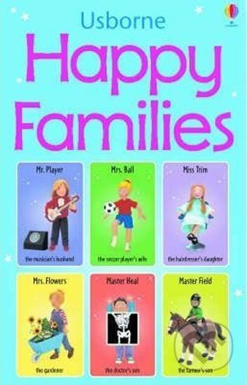 Kniha: Happy Families (Jo Litchfield). Usborne, 2004 Kniha: Happy Families (Jo Litchfield). Usborne, 2004