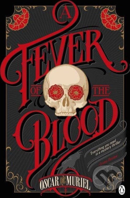 Kniha: A Fever of the Blood (Oscar de Muriel). , 2016 Kniha: A Fever of the Blood (Oscar de Muriel). , 2016