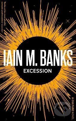 Kniha: Excession (M. Iain Banks). Little, Brown Book Group, 2023 Kniha: Excession (M. Iain Banks). Little, Brown Book Group, 2023