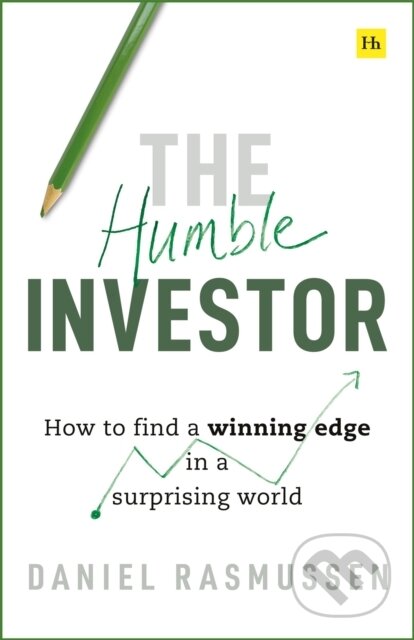 Kniha: The Humble Investor (Daniel Rasmussen). , 2025 Kniha: The Humble Investor (Daniel Rasmussen). , 2025