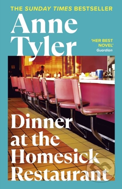 Kniha: Dinner at the Homesick Restaurant (Anne Tyler). Vintage, 1992 Kniha: Dinner at the Homesick Restaurant (Anne Tyler). Vintage, 1992