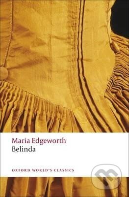 Kniha: Belinda (Maria Edgeworth). Oxford University Press, 2008 Kniha: Belinda (Maria Edgeworth). Oxford University Press, 2008