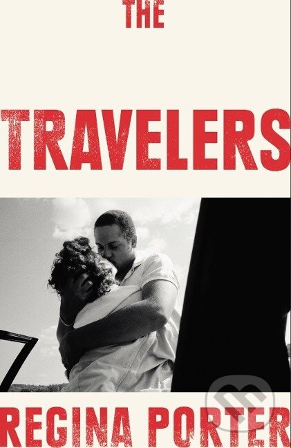 Kniha: The Travelers (Regina Porter). , 2019 Kniha: The Travelers (Regina Porter). , 2019