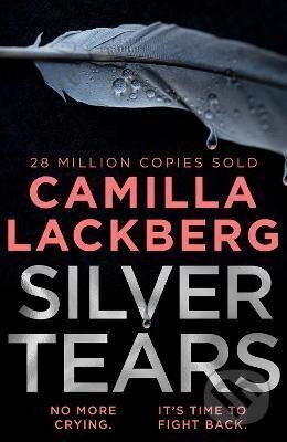 Kniha: Silver Tears (Camilla Lackberg). HarperCollins Publishers, 2022 Kniha: Silver Tears (Camilla Lackberg). HarperCollins Publishers, 2022