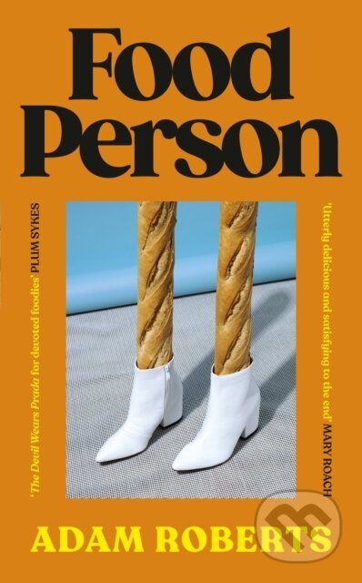 Kniha: Food Person (Adam Roberts). Hutchinson, 2025 Kniha: Food Person (Adam Roberts). Hutchinson, 2025