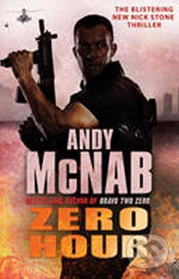 Kniha: Zero Hour (Andy McNab). Transworld, 2011 Kniha: Zero Hour (Andy McNab). Transworld, 2011