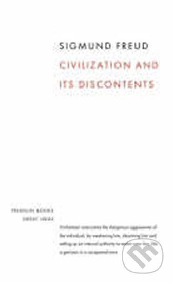 Kniha: Civilization and Its Discontents (Sigmund Freud). Penguin Books, 2004 Kniha: Civilization and Its Discontents (Sigmund Freud). Penguin Books, 2004
