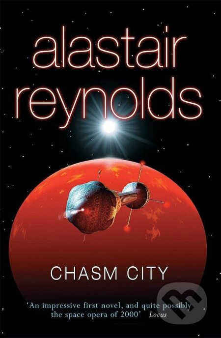 Kniha: Chasm City (Alastair Reynolds). , 2008 Kniha: Chasm City (Alastair Reynolds). , 2008