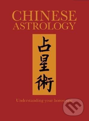 Kniha: Chinese Astrology (James Trapp). Amber-Allen Publishing, 2019 Kniha: Chinese Astrology (James Trapp). Amber-Allen Publishing, 2019