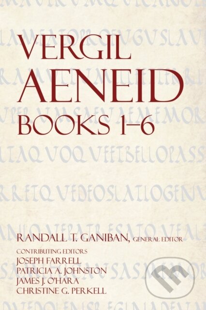 Kniha: Aeneid 16 (Vergil, Randall T. Ganiban, Prof. James J. O'Hara, Patricia A. Johnston, Joseph Farrell a Christine Perkell). , 2013 Kniha: Aeneid 16 (Vergil, Randall T. Ganiban, Prof. James J. O'Hara, Patricia A. Johnston, Joseph Farrell a Christine Perkell). , 2013