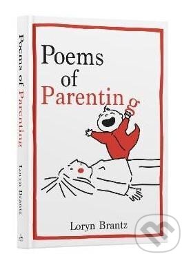 Kniha: Poems of Parenting (Loryn Brantz). HarperCollins, 2025 Kniha: Poems of Parenting (Loryn Brantz). HarperCollins, 2025