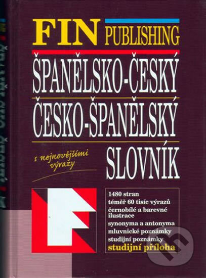 Kniha: ŠČ-ČŠ slovník s nejnovějšími výrazy - 4.doplněné vydání (Autorský kolektív). Fin Publishing, 2007 Kniha: ŠČ-ČŠ slovník s nejnovějšími výrazy - 4.doplněné vydání (Autorský kolektív). Fin Publishing, 2007