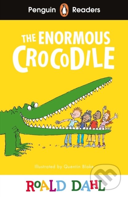 Kniha: Penguin Readers Level 1: Roald Dahl The Enormous Crocodile (ELT Graded Reader) (Roald Dahl). Penguin Books, 2024 Kniha: Penguin Readers Level 1: Roald Dahl The Enormous Crocodile (ELT Graded Reader) (Roald Dahl). Penguin Books, 2024