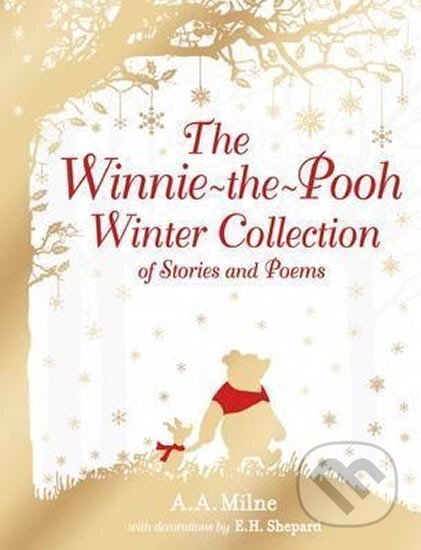 Kniha: The Winnie-the-Pooh: Winter Collection of Stories and Poems (A. A. Milne). Egmont Books Kniha: The Winnie-the-Pooh: Winter Collection of Stories and Poems (A. A. Milne). Egmont Books