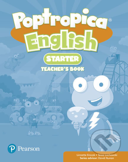Kniha: Poptropica English Starter Teacher´s Book for Online Game Pack (Tessa Lochowski). Pearson, 2017 Kniha: Poptropica English Starter Teacher´s Book for Online Game Pack (Tessa Lochowski). Pearson, 2017