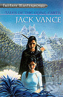 Kniha: Tales of the Dying Earth (Jack Vance). , 2000 Kniha: Tales of the Dying Earth (Jack Vance). , 2000